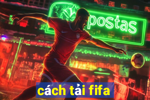 cách tải fifa