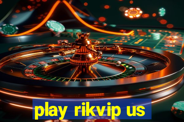 play rikvip us