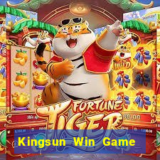 Kingsun Win Game Bài Chơi Với Bạn Bè