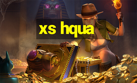 xs hqua