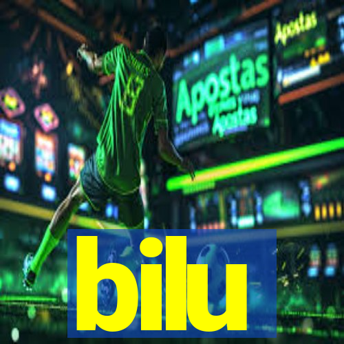 bilu