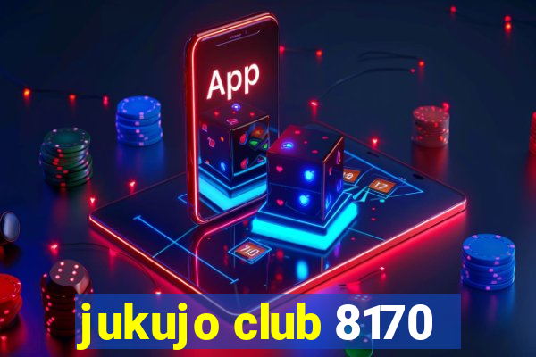 jukujo club 8170