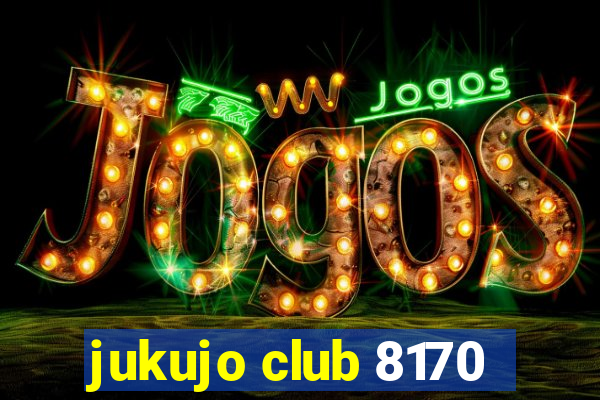 jukujo club 8170