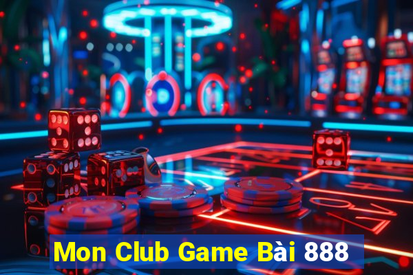 Mon Club Game Bài 888