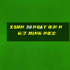 xsmn 30 ngày gần nhất minh ngọc