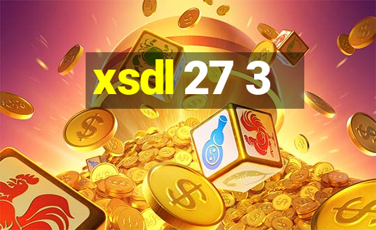 xsdl 27 3