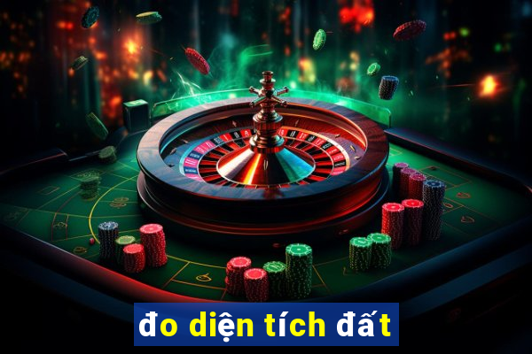 đo diện tích đất