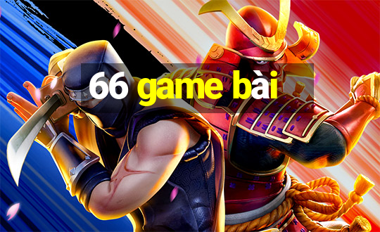 66 game bài