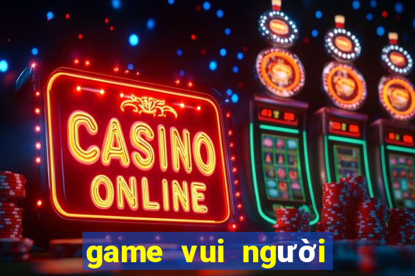 game vui người que đánh nhau