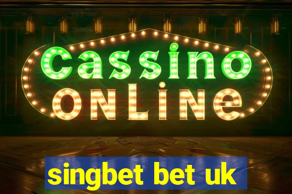 singbet bet uk