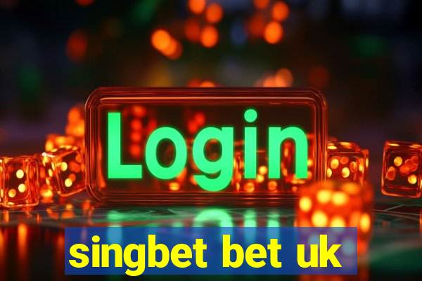 singbet bet uk