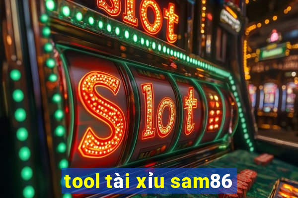 tool tài xỉu sam86