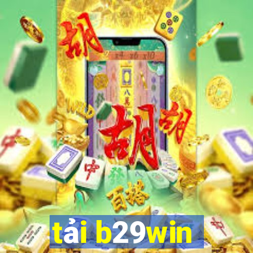 tải b29win