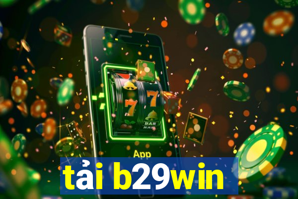 tải b29win