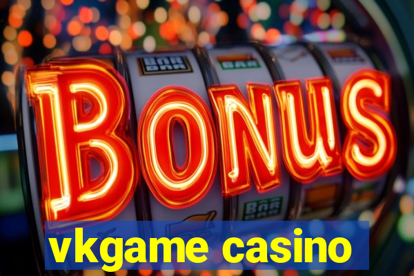 vkgame casino