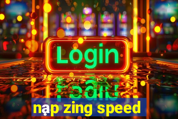 nạp zing speed