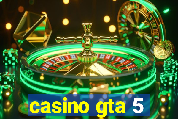 casino gta 5