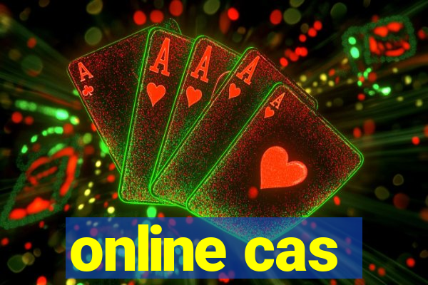 online cas