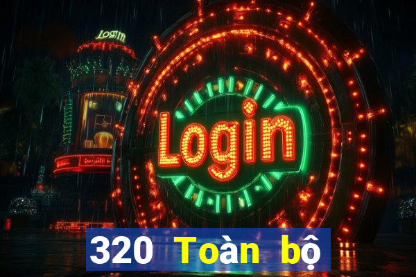 320 Toàn bộ mạng tin tức