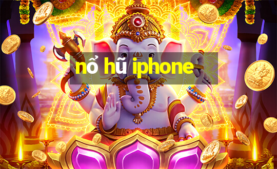 nổ hũ iphone