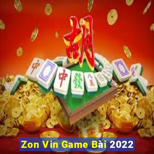 Zon Vin Game Bài 2022