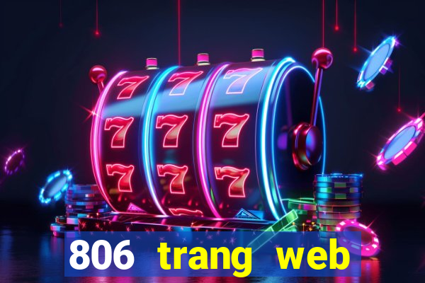 806 trang web giải trí điện tử