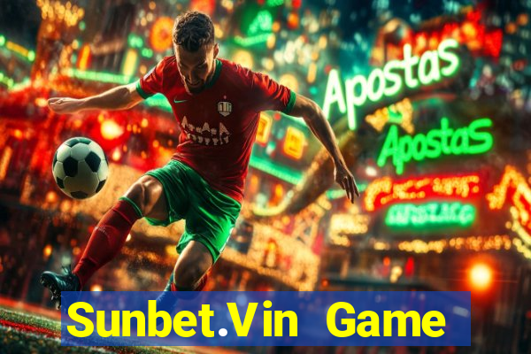 Sunbet.Vin Game Bài Hát