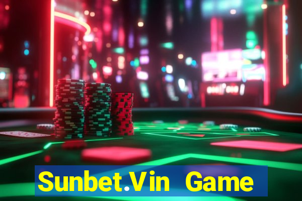 Sunbet.Vin Game Bài Hát