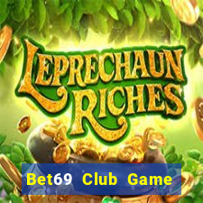 Bet69 Club Game Bài Hay Nhất Hiện Nay