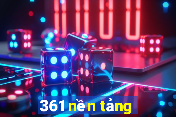 361 nền tảng