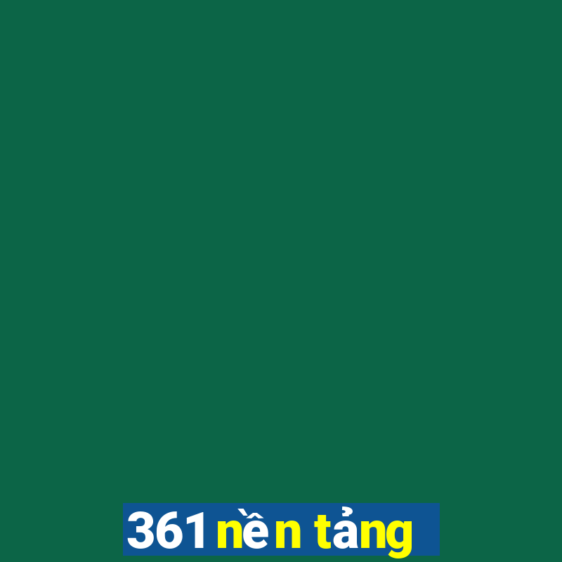 361 nền tảng