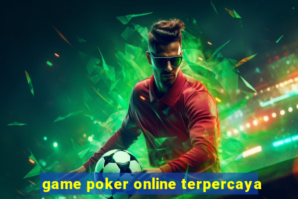 game poker online terpercaya