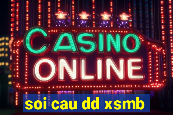 soi cau dd xsmb