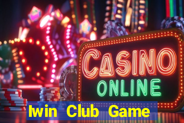 Iwin Club Game Bài 77