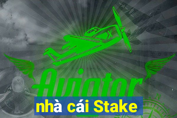 nhà cái Stake