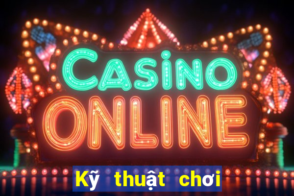 Kỹ thuật chơi bài Blackjack