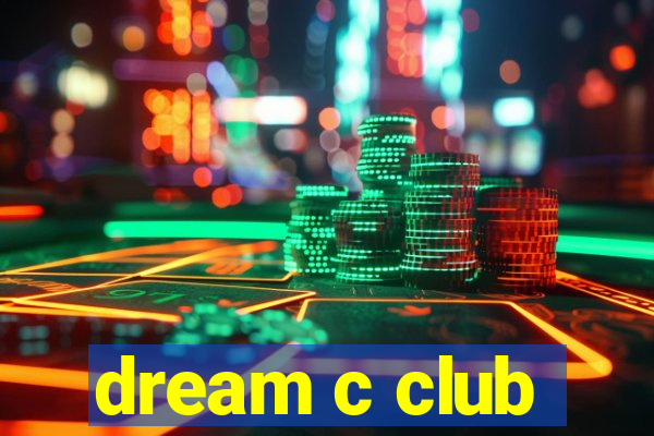 dream c club