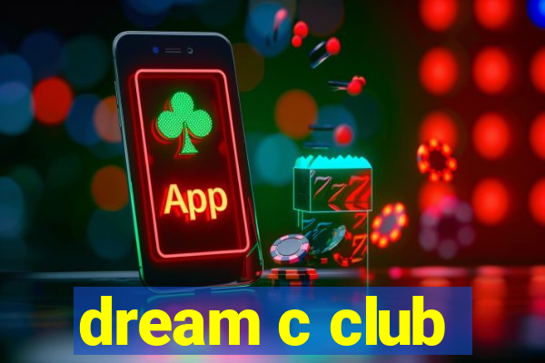 dream c club