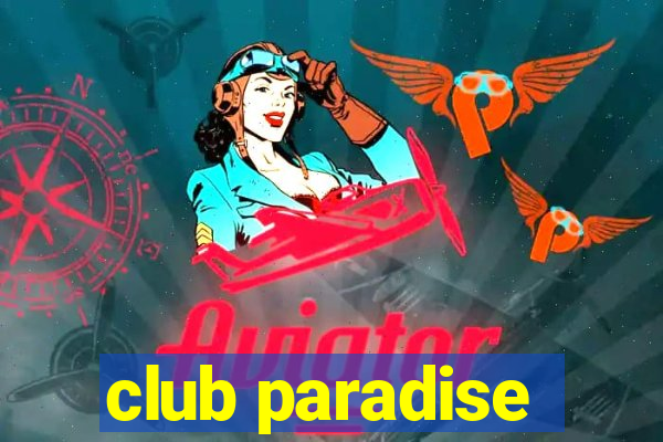 club paradise