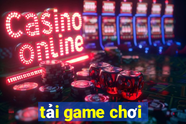 tai game choi