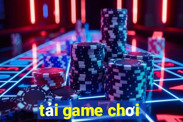 tai game choi