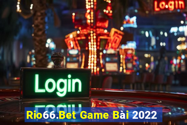 Rio66.Bet Game Bài 2022