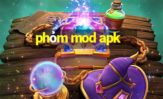 phỏm mod apk