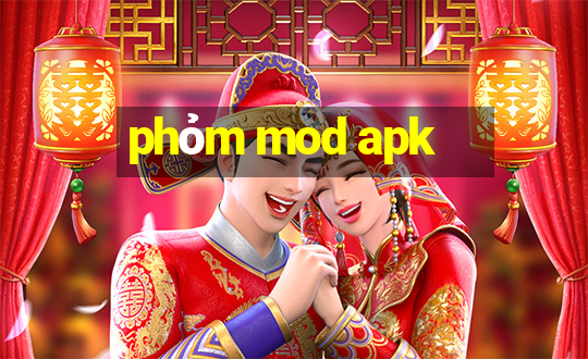 phỏm mod apk