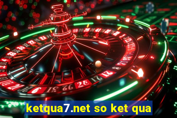 ketqua7.net so ket qua