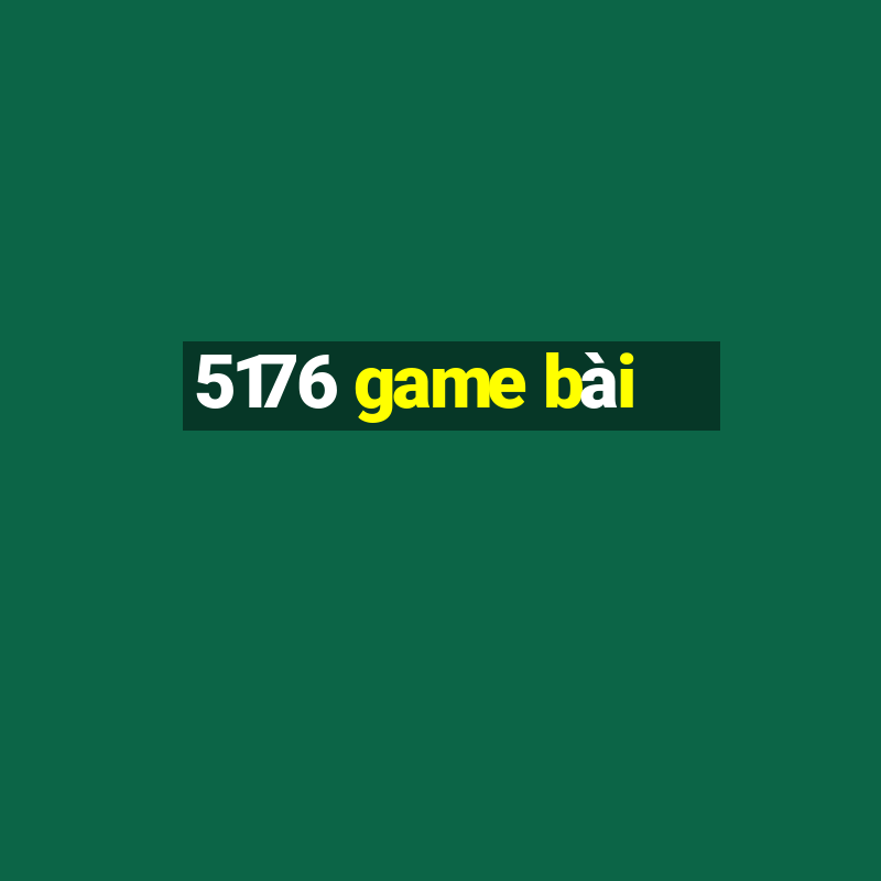 5176 game bài