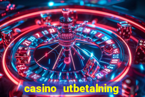 casino utbetalning 15 min