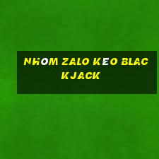 nhóm zalo kéo blackjack