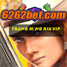 trang mạng rikvip