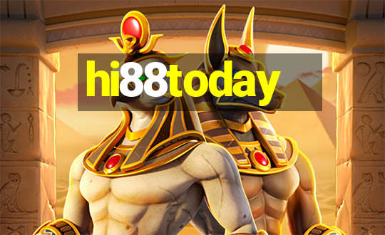 hi88today